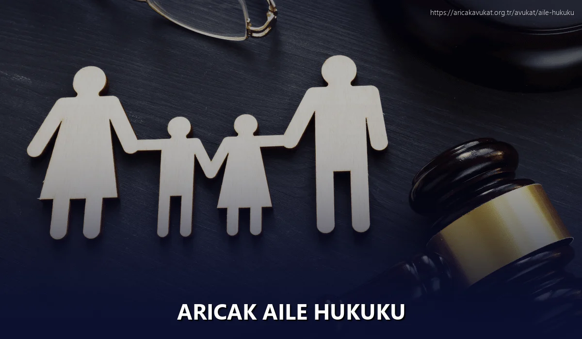 Aricak Aile Hukuku