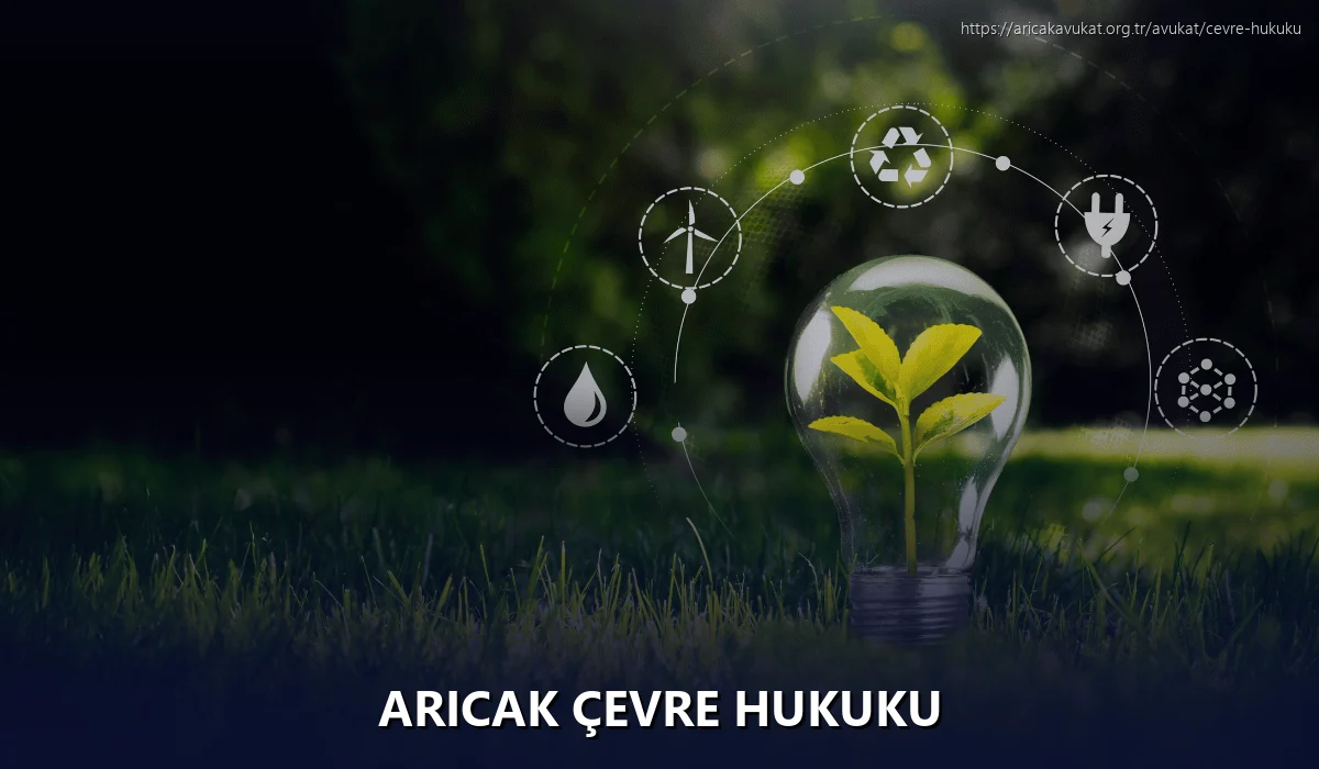 Aricak Çevre Hukuku