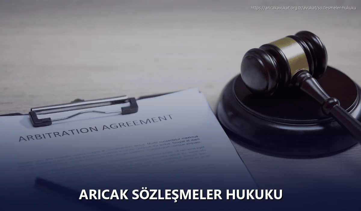 Aricak Sözleşmeler Hukuku
