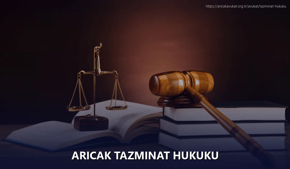 Aricak Tazminat Hukuku